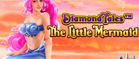 Greentube បន្តសិទ្ធិផ្តាច់មុខ Diamond Tales ជាមួយ The Little Mermaid